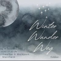 Winter Wunder Weg 18.12.22 Besinnliche Wanderung